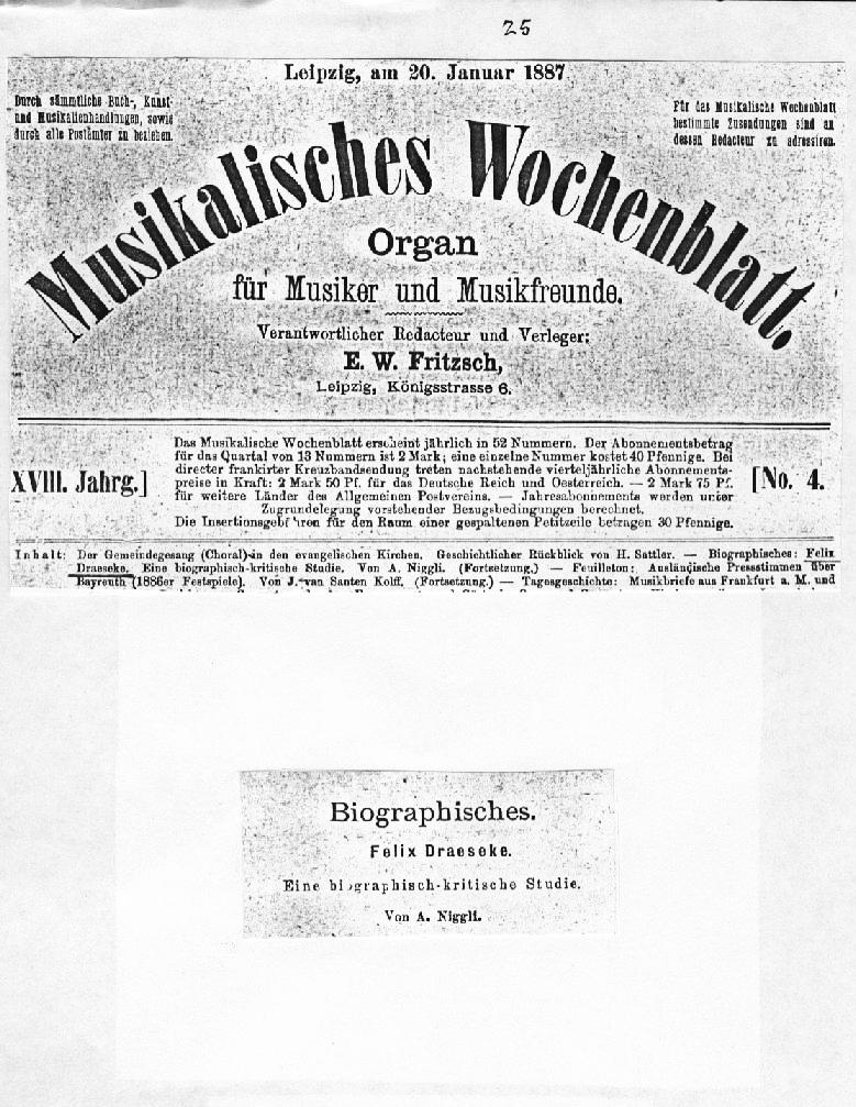 A. Niggli: Eine biographisch-kritische Studie &uuml;ber Felix Draeseke (Musikalisches Wochenblatt, Leipzig XVIII, nr 2-13; Januar-M&auml;rz 1887)