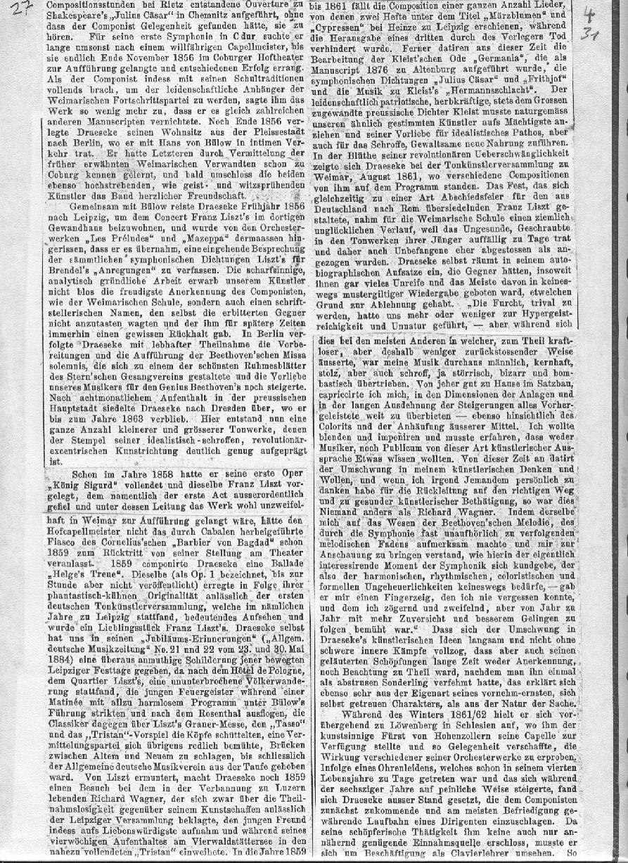 A. Niggli: Eine biographisch-kritische Studie &uuml;ber Felix Draeseke (Musikalisches Wochenblatt, Leipzig XVIII, nr 2-13; Januar-M&auml;rz 1887)