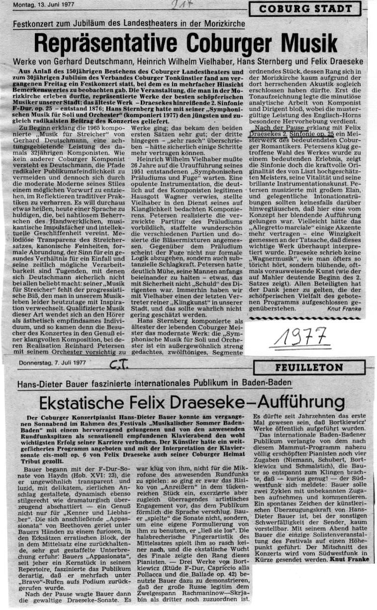 Draeseke: 2. Sinfonie op. 25 in der Morizkirche Coburg (13 Jun 1977); Draeseke: Sonata quasi fantasia, op 6, Auff&uuml;hrung in Baden-Baden (7 Jul 1977)