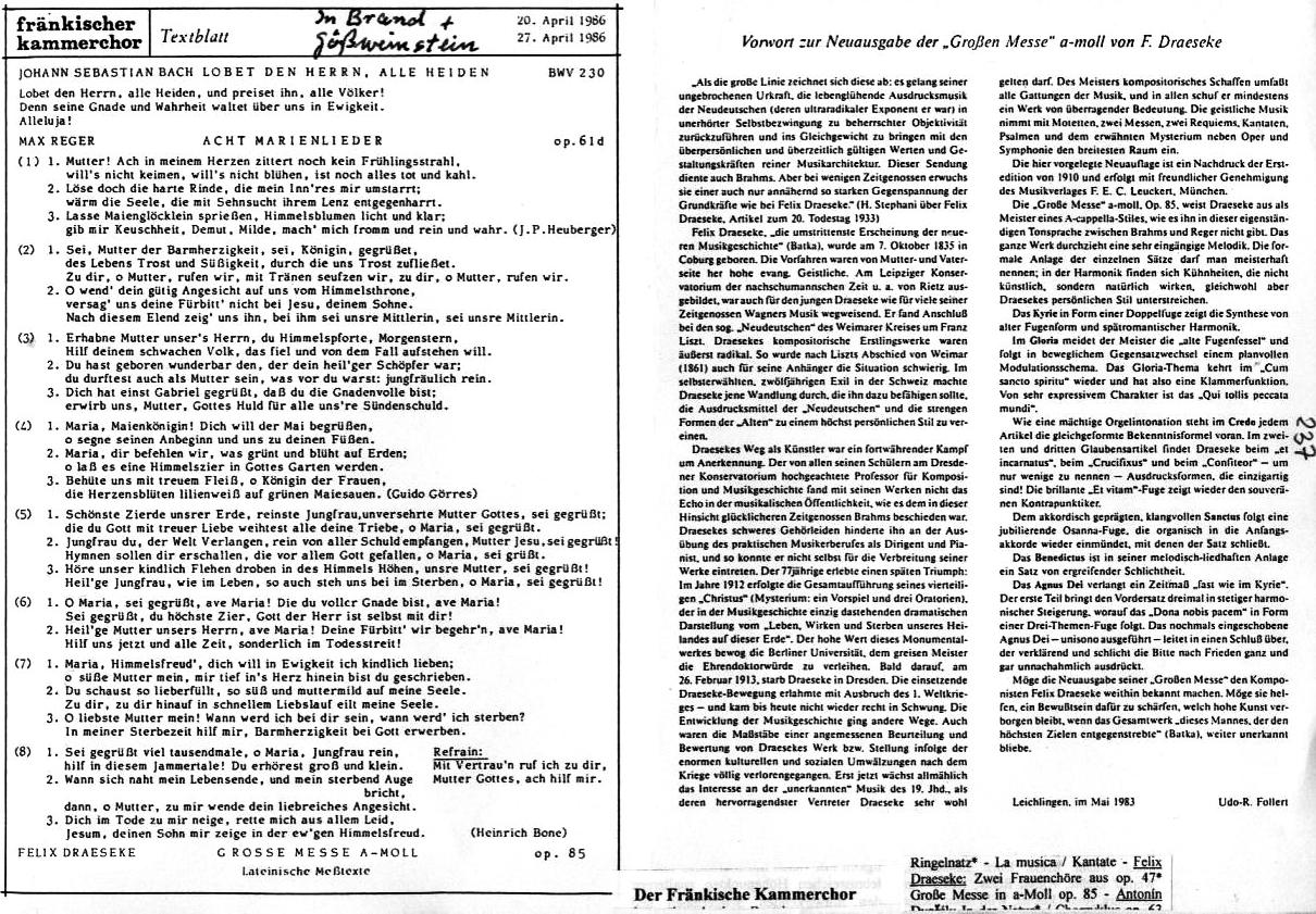 Fr&auml;nkischer Kammerchor (20, 27 Apr 1986): Bach - Lobet den Herrn BWV 230; Reger - Acht Marienlieder op 61d; Draeseke - Gro&szlig;e Messe in a-moll, op 85