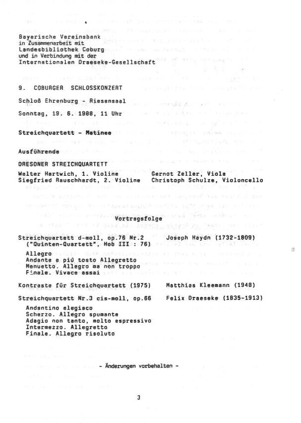 Programm - Coburger Schlosskonzert 19 Jun 1988: Haydn - Quinten-Quartett; Matthias Kleemann - Kontraste f&uuml;r Streichquartett (1975); Felix Draeseke - Quartett nr. 3 cis-moll op 66. Dresedener Streichquartett
