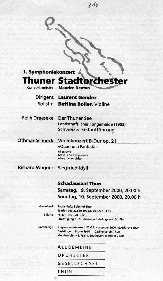 Programm: Draeseke - Der Thuner See; Schoeck - Violinkonzert; Wagner - Siegfried Idyll (Auff&uuml;hrung Thuner Stadtorchestra, 9-10 Sept 2000) 